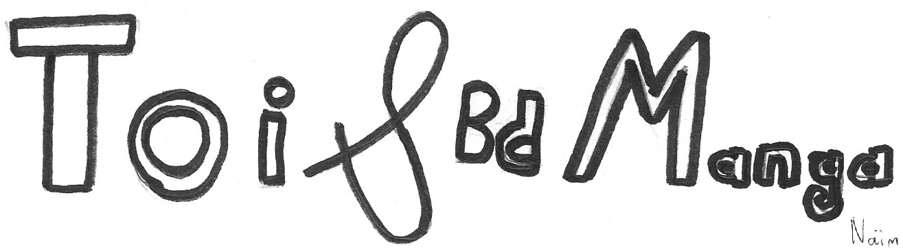 Logo Toi et BD mangas Naïm